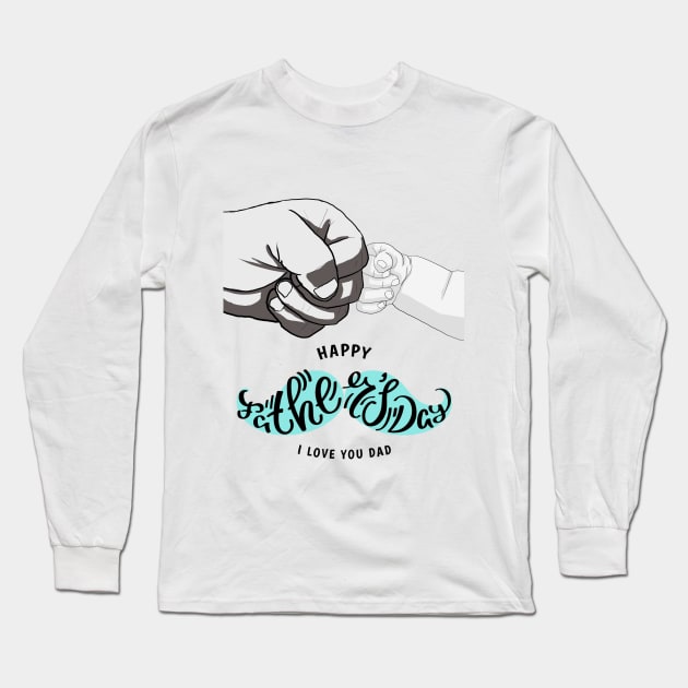 Happy Father Day Design Long Sleeve T-Shirt by TulipDesigns